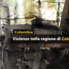 Colombia: oltre 80 morti per gli scontri tra guerriglieri Eln ed ex Farc