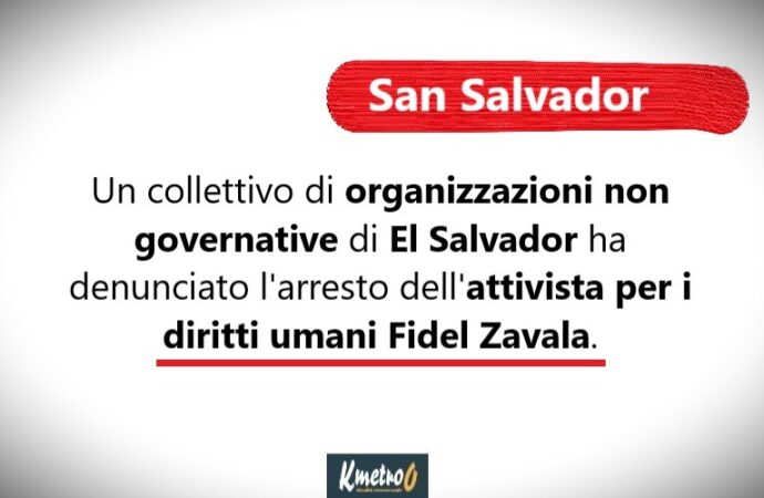 San Salvador, arrestato l’attivista per i diritti umani Fidel Zavala