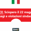 SACE: Sciopero il 22 maggio lavoratori a disagi e violazioni sindacali