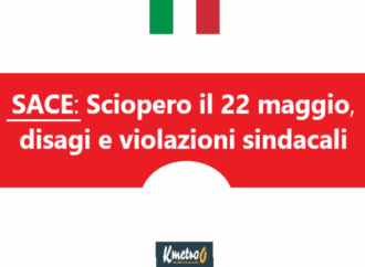 SACE: Sciopero il 22 maggio lavoratori a disagi e violazioni sindacali