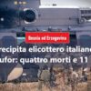 Bosnia, precipita elicottero italiano dell’Eufor: quattro morti e 11 feriti